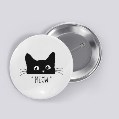 Black Cat Meow Cat Meow Kitty Funny Cats Kitty Button