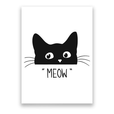 Black Cat Meow Cat Meow Kitty Funny Cats Kitty Poster