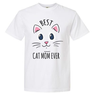 Best Cat Mom Ever Cute Cat Lovers Gift Meaningful Gift Garment-Dyed Heavyweight T-Shirt