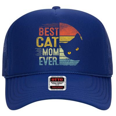 Best Cat Mom Ever Cute Mother's Day Cat Lovers Cat Mommy Great Gift High Crown Mesh Back Trucker Hat