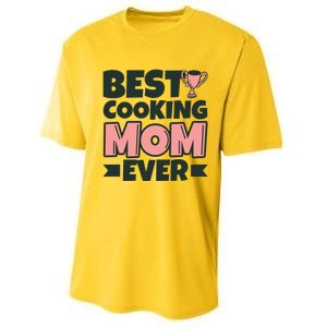 Best Cooking Mom Ever Mother Funny Great Gift Performance Sprint T-Shirt