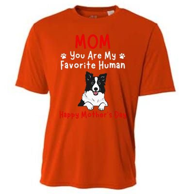 Border Collie Mom You Are My Favorite Human MotherS Day Cooling Performance Crew T-Shirt