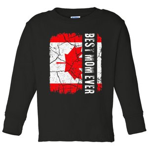 Best Canadian Mom Ever Canada Flag Toddler Long Sleeve Shirt