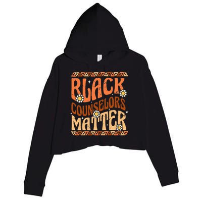 Black Counselors Matter Black History Month Retro Groovy Crop Fleece Hoodie