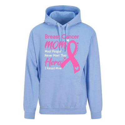 Breast Cancer MOM Most People Never Meet Their Hero I Raised Mine Support Breast Unisex Surf Hoodie