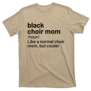 Black Choir Mom Definition T-Shirt