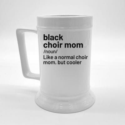 Black Choir Mom Definition Beer Stein