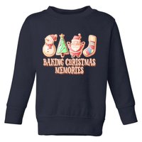 Baking Christmas Memories Cute Holiday Toddler Sweatshirt