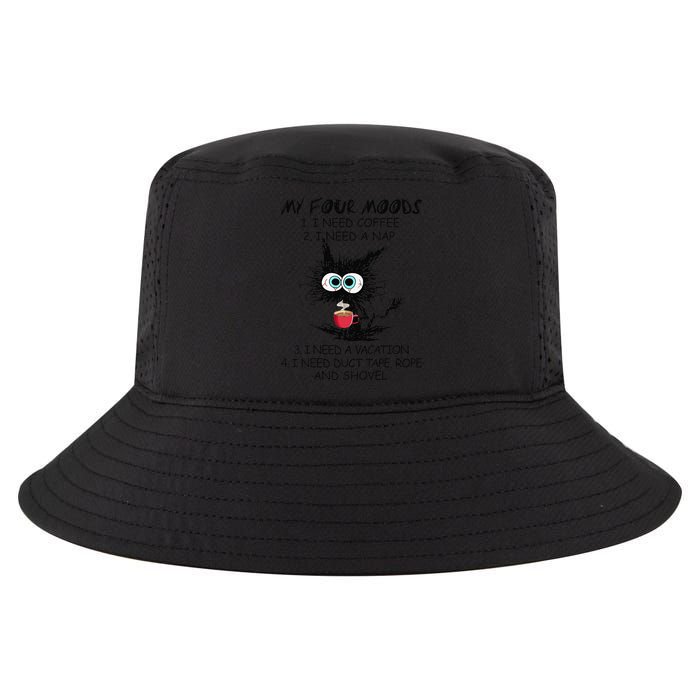 Black Cat My Four Moods I Need Coffee I Need A Nap Coffee Cool Comfort Performance Bucket Hat