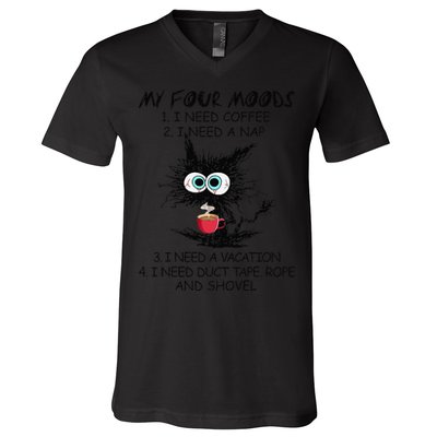 Black Cat My Four Moods I Need Coffee I Need A Nap Coffee V-Neck T-Shirt