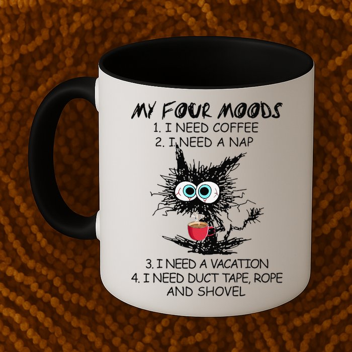 Black Cat My Four Moods I Need Coffee I Need A Nap Coffee Mug