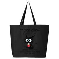 Black Cat My Four Moods I Need Coffee I Need A Nap Coffee 25L Jumbo Tote