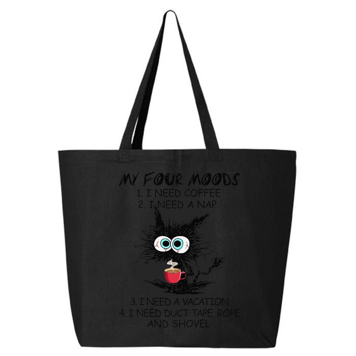 Black Cat My Four Moods I Need Coffee I Need A Nap Coffee 25L Jumbo Tote
