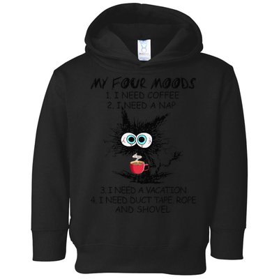 Black Cat My Four Moods I Need Coffee I Need A Nap Coffee Toddler Hoodie