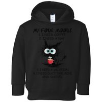 Black Cat My Four Moods I Need Coffee I Need A Nap Coffee Toddler Hoodie