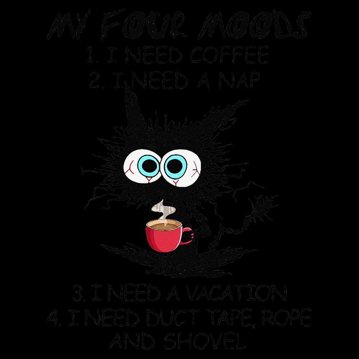 Black Cat My Four Moods I Need Coffee I Need A Nap Coffee Toddler T-Shirt