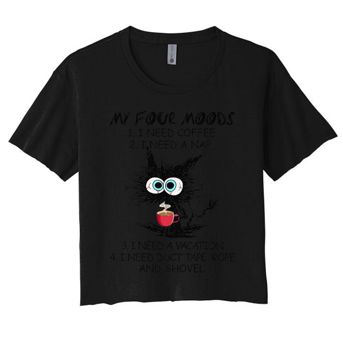 Black Cat My Four Moods I Need Coffee I Need A Nap Coffee Crop Top