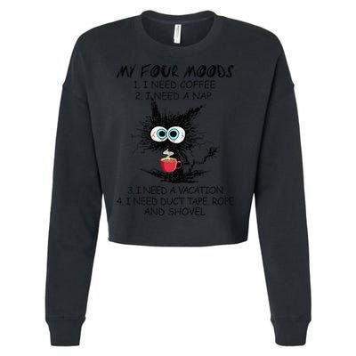 Black Cat My Four Moods I Need Coffee I Need A Nap Coffee Cropped Pullover Crew