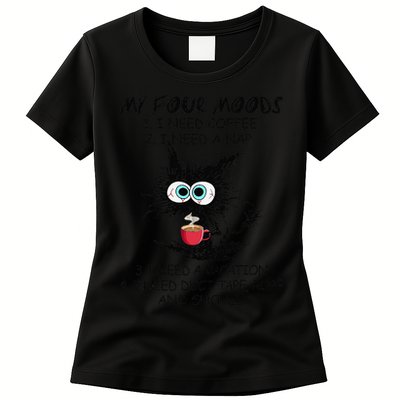 Black Cat My Four Moods I Need Coffee I Need A Nap Coffee Womens T-Shirt