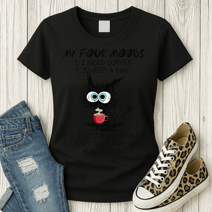 Black Cat My Four Moods I Need Coffee I Need A Nap Coffee Womens T-Shirt