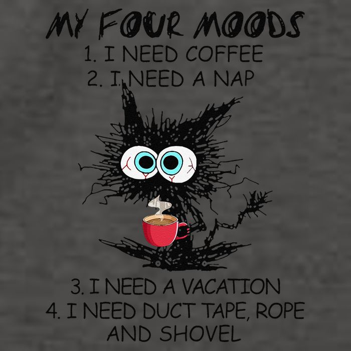 Black Cat My Four Moods I Need Coffee I Need A Nap Coffee Vector Backpack