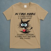 Black Cat My Four Moods I Need Coffee I Need A Nap Coffee T-Shirt
