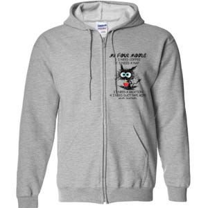 Black Cat My Four Moods I Need Coffee I Need A Nap Coffee Full Zip Hoodie