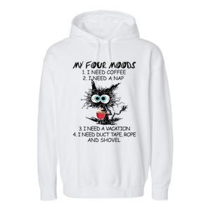 Black Cat My Four Moods I Need Coffee I Need A Nap Coffee Garment-Dyed Fleece Hoodie