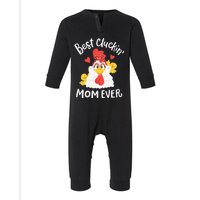 Best Cluckin' Mom Ever Funny Mother's Day Chicken Farm Infant Fleece One Piece