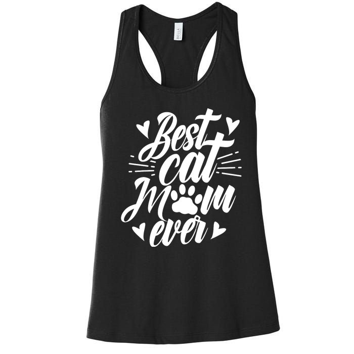 Best Cat Mom Ever Mommy Mother Mama Sayings Women's Racerback Tank