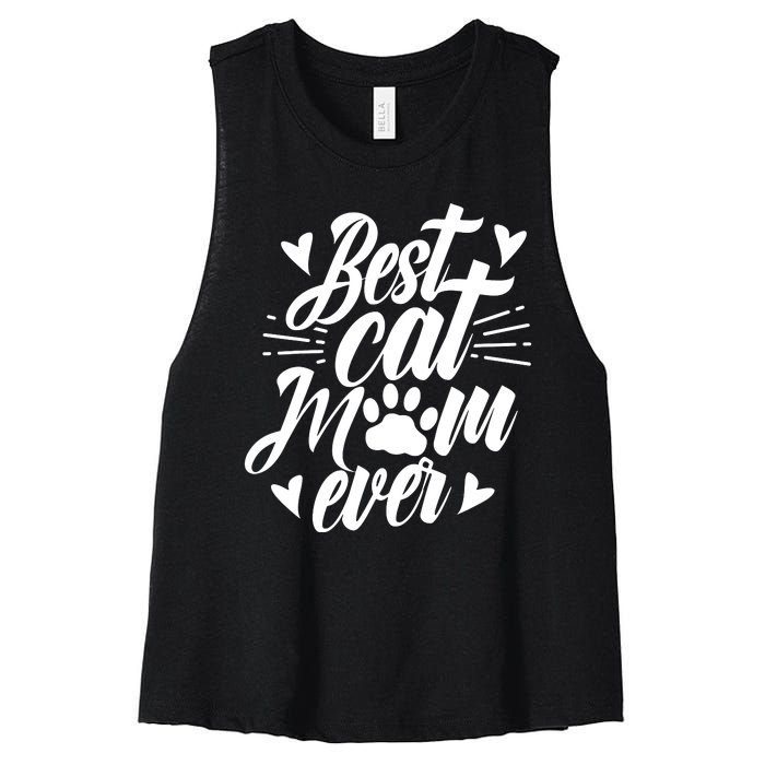 Best Cat Mom Ever Mommy Mother Mama Sayings Women's Racerback Cropped Tank