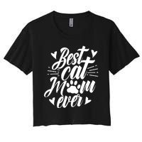 Best Cat Mom Ever Mommy Mother Mama Sayings Women's Crop Top Tee