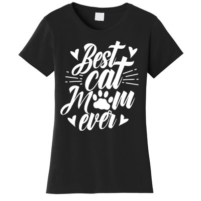 Best Cat Mom Ever Mommy Mother Mama Sayings Women's T-Shirt