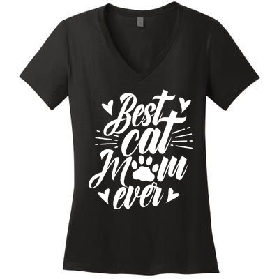 Best Cat Mom Ever Mommy Mother Mama Sayings Women's V-Neck T-Shirt