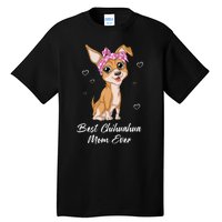 Best Chihuahua Mom Ever Tall T-Shirt