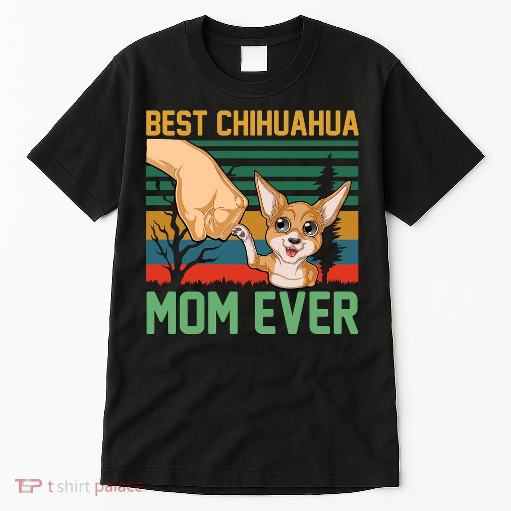 Best Chihuahua Mom Ever Tall T-Shirt