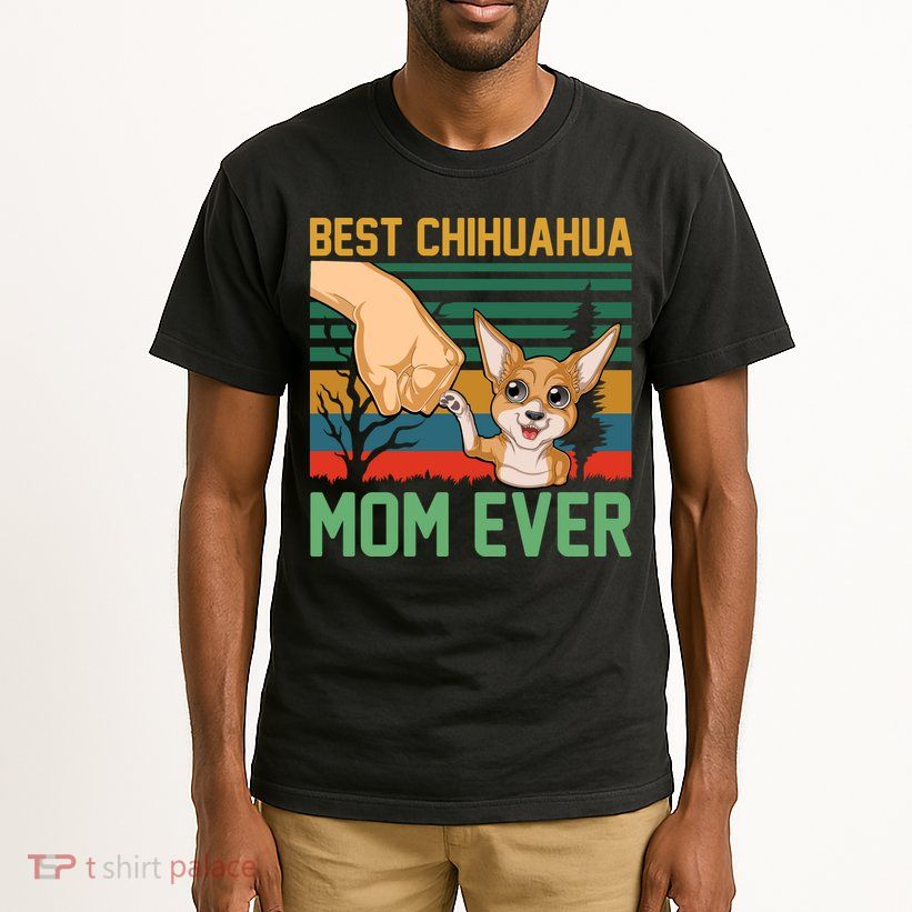 Best Chihuahua Mom Ever Tall T-Shirt