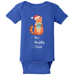 Black Cat Nice Naughty I Tried Funny SantaS List Xmas Cat Great Gift Baby Bodysuit