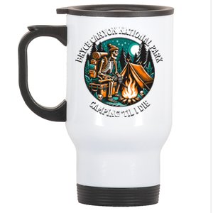 Bryce Canyon National Park Camping Til I Die Skeleton Gift Stainless Steel Travel Mug