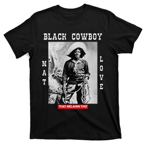 Black Cowboy Nat Love African American Cowboys Black History T-Shirt