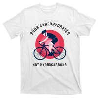 Burn Carbohydrates Not Hydrocarbons T-Shirt