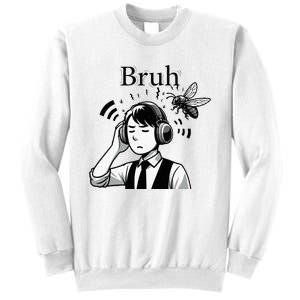 Bruh Cicadas Noise Funny Headset Cicada 2024 Cicada Killer Sweatshirt