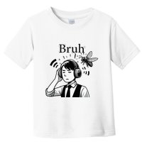 Bruh Cicadas Noise Funny Headset Cicada 2024 Cicada Killer Toddler T-Shirt