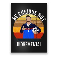 Be Curious Not Judgemental Inspirational Vintage Retro Poster