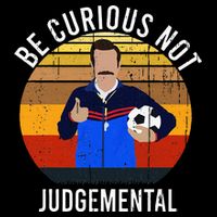Be Curious Not Judgemental Inspirational Vintage Retro Poster
