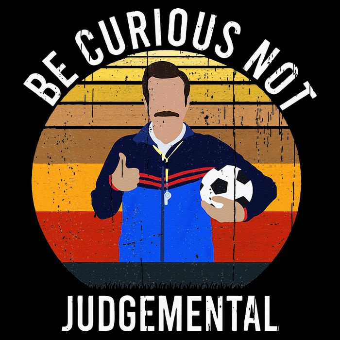 Be Curious Not Judgemental Inspirational Vintage Retro Poster