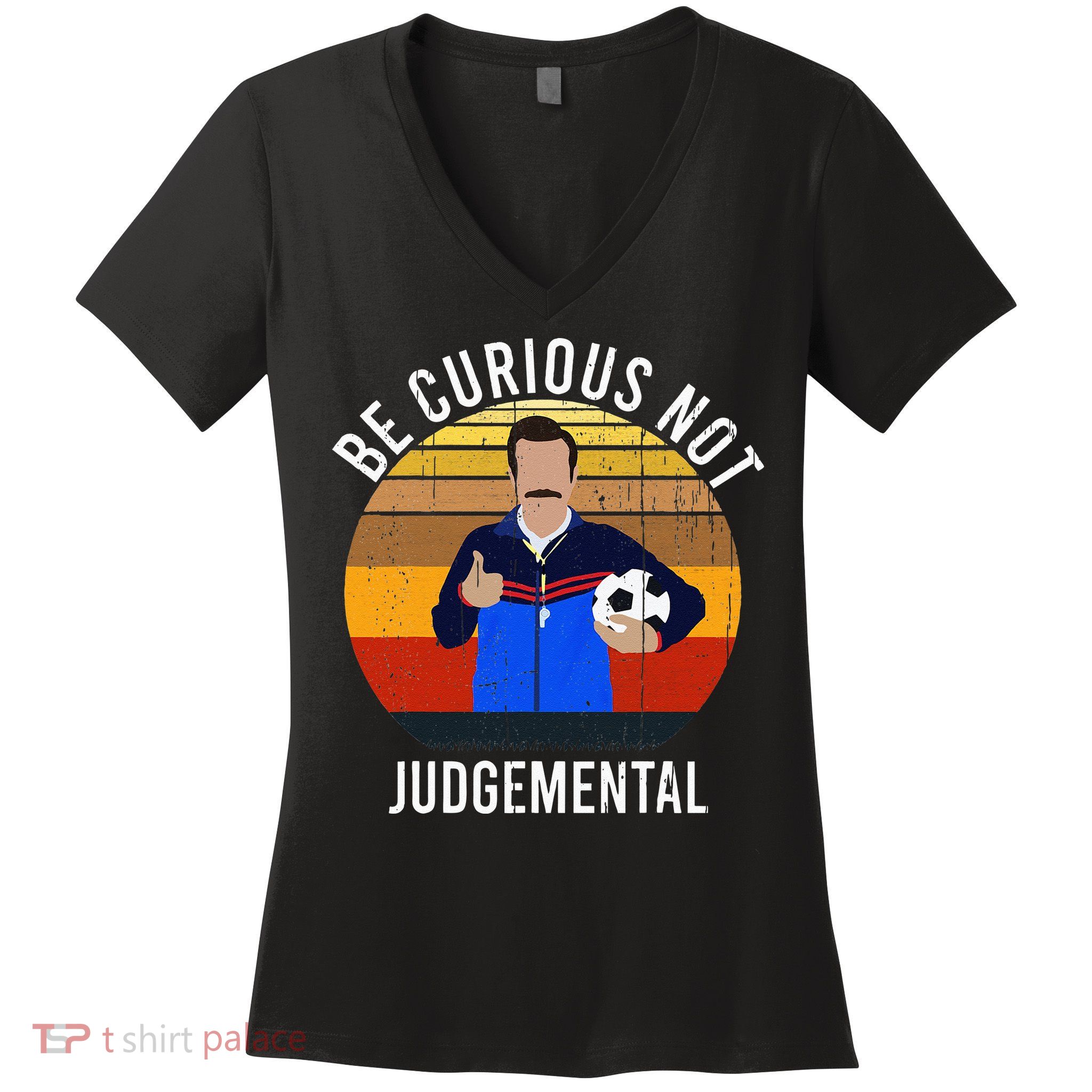 Be Curious Not Judgemental Inspirational Vintage Retro Women's V-Neck T-Shirt