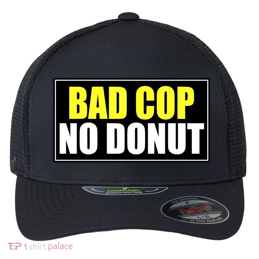 Bad Cop No Donut Flexfit Unipanel Trucker Cap