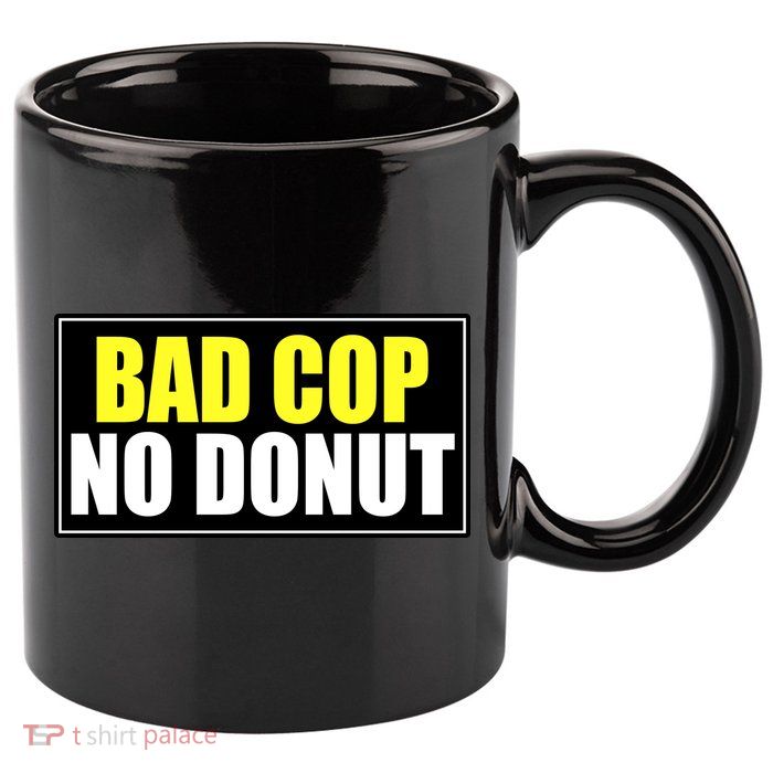 Bad Cop No Donut 11oz C Handle Ceramic Mug