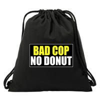 Bad Cop No Donut Drawstring Bag
